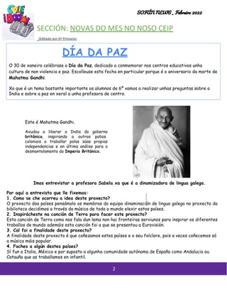 SECCIÓN: NOVAS DO MES NO NOSO CEIP
(Editado por 6º Primaria)
2
SOFÁN NEWS _ Febreiro 2022
DÍA DA PAZ
O 30 de xaneiro celéb...
