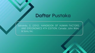 HUMAN FACTORS AND ERGONOMIC METHODS | PPTX