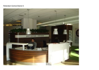 Rotterdam Central District 3
 