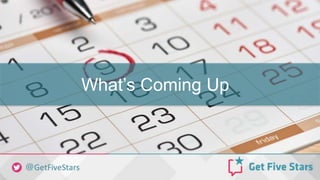 What’s Coming Up
 