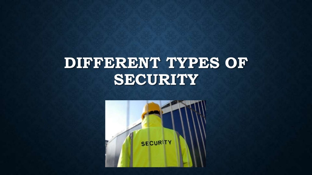 Different Types of Security
