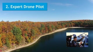 2. Expert Drone Pilot
 