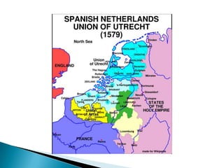 II.  B. Victory:     The 80 years War Between the Low Countries and Spain (1560s-1648)
