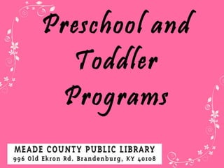 Preschool and Toddler Programs 
