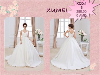 KOD:1
        KOD:1
           5
           5
XUMEI   250,00
        250,00
        0 AMD
        0 AMD
 