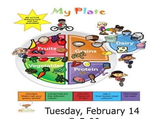 Tuesday, February 14
 