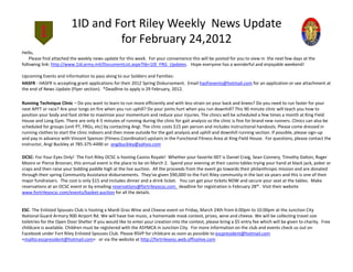 1ID and Fort Riley Weekly  News Update
                                  for February 24,2012
Hello, 
    Please find attached the weekly news update for this week.  For your convenience this will be posted for you to view in  the next few days at the 
following link: http://www.1id.army.mil/DocumentList.aspx?lib=1ID_FRG_Updates.   Hope everyone has a wonderful and enjoyable weekend!

Upcoming Events and information to pass along to our Soldiers and Families:
HASFR  HASFR is accepting grant applications for their 2012 Spring Disbursement.  Email hasfrevents@hotmail.com for an application or see attachment at 
HASFR ‐ HASFR is accepting grant applications for their 2012 Spring Disbursement. Email hasfrevents@hotmail.com for an application or see attachment at
the end of News Update (Flyer section).  *Deadline to apply is 29 February, 2012.

Running Technique Clinic – Do you want to learn to run more efficiently and with less strain on your back and knees? Do you need to run faster for your 
next APFT or race? Are your lungs on fire when you run uphill? Do your joints hurt when you run downhill? This 90 minute clinic will teach you how to 
position your body and foot strike to maximize your momentum and reduce your injuries. The clinics will be scheduled a few times a month at King Field 
House and Long Gym. There are only 4‐5 minutes of running during the clinic for gait analysis so the clinic is fine for brand new runners. Clinics can also be 
scheduled for groups (unit PT, FRGs, etc) by contacting Angi. The clinic costs $15 per person and includes instructional handouts. Please come dressed in 
running clothes to start the clinic indoors and then move outside for the gait analysis and uphill and downhill running section. If possible, please sign‐up 
and pay in advance with Vincent Spencer (Fitness Coordinator) upstairs in the Functional Fitness Area at King Field House.  For questions, please contact the 
instructor, Angi Buckley at 785‐375‐4490 or  angibuckley@yahoo.com

OCSC‐ For Your Eyes Only!  The Fort Riley OCSC is hosting Casino Royale!  Whether your favorite 007 is Daniel Craig, Sean Connery, Timothy Dalton, Roger 
Moore or Pierce Brosnan, this annual event is the place to be on March 2.  Spend your evening at their casino tables trying your hand at black jack, poker or 
craps and then raise your bidding paddle high at the live auction.  All the proceeds from the event go towards their philanthropic mission and are donated 
through their spring Community Assistance disbursements.  They’ve given $90,000 to the Fort Riley community in the last six years and this is one of their 
major fundraisers.  The cost is only $15 and includes dinner and a drink ticket.   You can get your tickets NOW and secure your seat at the tables.  Make 
reservations at an OCSC event or by emailing reservations@fortrileyocsc com deadline for registration is February 28th.  Visit their website 
reservations at an OCSC event or by emailing reservations@fortrileyocsc.com deadline for registration is February 28 Visit their website
www.fortrileyocsc.com/events/basket‐auction for all the details.  


ESC‐ The Enlisted Spouses Club is hosting a Mardi Gras Wine and Cheese event on Friday, March 24th from 6:00pm to 10:00pm at the Junction City 
National Guard Armory 900 Airport Rd. We will have live music, a homemade mask contest, prizes, wine and cheese. We will be collecting travel size 
toiletries for the Open Door Shelter If you would like to enter your creation into the contest, please bring a $5 entry fee which will be given to charity.  Free 
toiletries for the Open Door Shelter If you would like to enter your creation into the contest please bring a $5 entry fee which will be given to charity Free
childcare is available. Children must be registered with the ASYMCA in Junction City.  For more information on the club and events check us out on 
Facebook under Fort Riley Enlisted Spouses Club. Please RSVP for childcare as soon as possible to escpresident@hotmail.com
<mailto:escpresident@hotmail.com>   or via the website at http://fortrileyesc.web.officelive.com
 