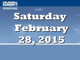 SaturdaySaturday
FebruaryFebruary
28, 201528, 2015
 