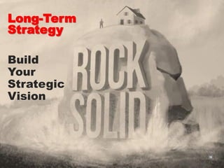 Long-Term
Strategy

Build
Your
Strategic
Vision




            RACKSPACE® HOSTING   |   W W W.RACKSPACE.COM
                                                           16
 