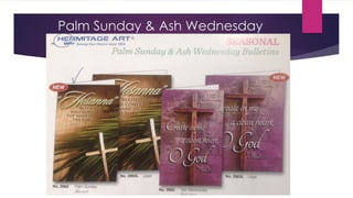 Palm Sunday & Ash Wednesday
 