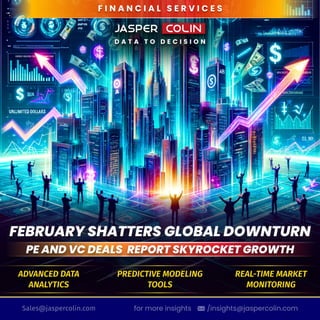 February Shatters Global Downturn- PE and VC Deals Report Skyrocket Growth.pdf