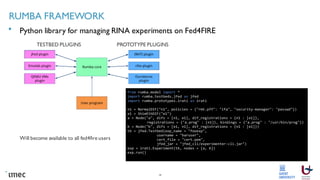 Advanced network experiments in FED4FIRE