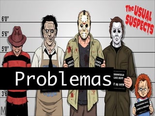 Problemas

 