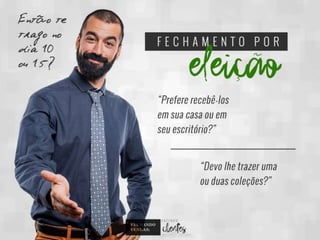 Colportagem - Fechamento