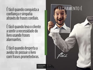 Colportagem - Fechamento
