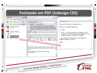 Fechando em PDF (Indesign CS5)
 