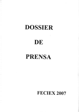 Dossier de Prensa Feciex 2007