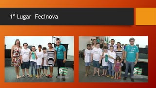 1º Lugar Fecinova
 