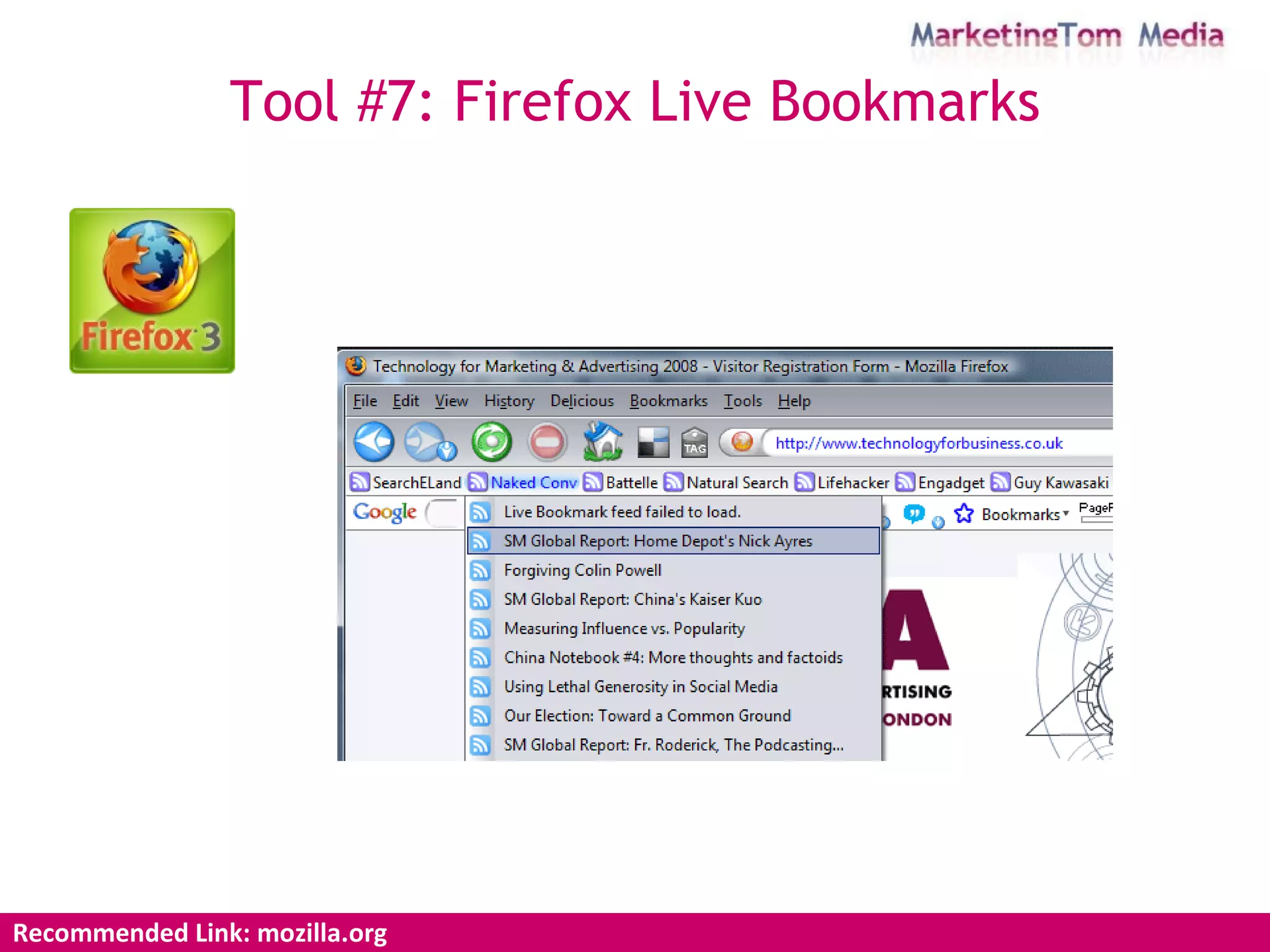 Recommended Link: mozilla.org Tool #7: Firefox Live Bookmarks 