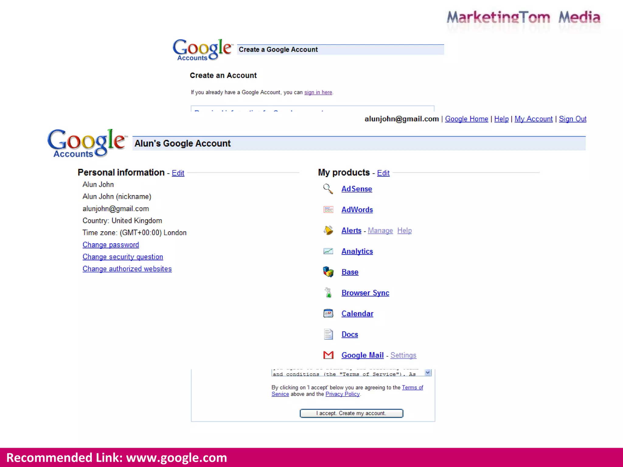 Recommended Link: www.google.com https://www.google.com/accounts/Login 