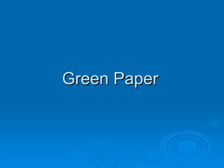Green Paper 