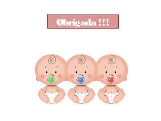 Obrigada !!!
 