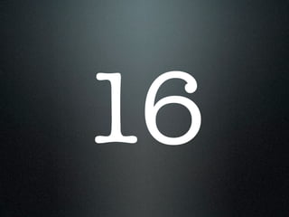 16
 