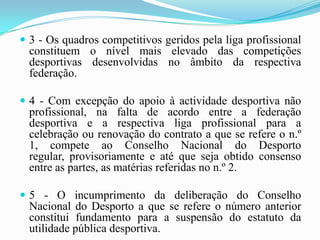 omissão, nem sofrer medida de segurança cujos pressupostos não estejam fixados em lei anterior.
2. O disposto no número anterior não impede a punição, nos limites da lei interna, por acção ou omissão que no
momento da sua prática seja considerada criminosa segundo os princípios gerais de direito internacional
comummente reconhecidos.
3. Não podem ser aplicadas penas ou medidas de segurança que não estejam expressamente cominadas em lei
anterior.
4. Ninguém pode sofrer pena ou medida de segurança mais graves do que as previstas no momento da
correspondente conduta ou da verificação dos respectivos pressupostos, aplicando-se retroactivamente as leis
penais de conteúdo mais favorável ao arguido.
5. Ninguém pode ser julgado mais do que uma vez pela prática do mesmo crime.
6. Os cidadãos injustamente condenados têm direito, nas condições que a lei prescrever, à revisão da sentença e à
indemnização pelos danos sofridos.
Artigo 30.º
(Limites das penas e das medidas de segurança)
1. Não pode haver penas nem medidas de segurança privativas ou restritivas da liberdade com carácter perpétuo ou
de duração ilimitada ou indefinida.
2. Em caso de perigosidade baseada em grave anomalia psíquica, e na impossibilidade de terapêutica em meio
aberto, poderão as medidas de segurança privativas ou restritivas da liberdade ser prorrogadas sucessivamente
enquanto tal estado se mantiver, mas sempre mediante decisão judicial.
3. A responsabilidade penal é insusceptível de transmissão.
4. Nenhuma pena envolve como efeito necessário a perda de quaisquer direitos civis, profissionais ou políticos.
5. Os condenados a quem sejam aplicadas pena ou medida de segurança privativas da liberdade mantêm a
titularidade dos direitos fundamentais, salvas as limitações inerentes ao sentido da condenação e às exigências
próprias da respectiva execução.
Artigo 31.º
(Habeas corpus)
1. Haverá habeas corpus contra o abuso de poder, por virtude de prisão ou detenção ilegal, a requerer perante o
tribunal competente.
2. A providência de habeas corpus pode ser requerida pelo próprio ou por qualquer cidadão no gozo dos seus
direitos políticos.
3. O juiz decidirá no prazo de oito dias o pedido de habeas corpus em audiência contraditória.
Artigo 32.º
(Garantias de processo criminal)
1. O processo criminal assegura todas as garantias de defesa, incluindo o recurso.
2. Todo o arguido se presume inocente até ao trânsito em julgado da sentença de condenação, devendo ser julgado
Introdução ao Estudo do Direito

16

 