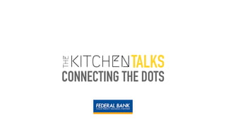 TALKS
CONNECTING THE DOTS
 