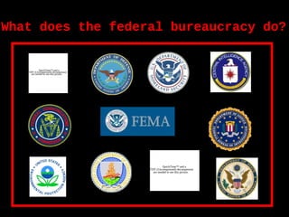 Federal bureaucracy | PPT