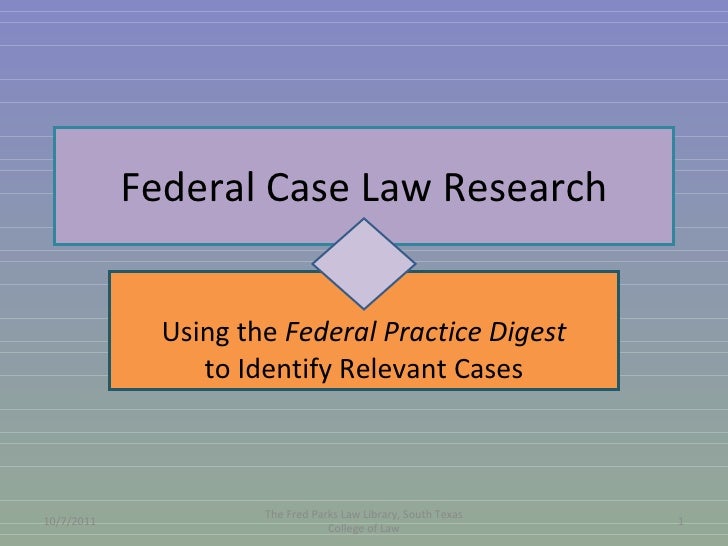 Federal Case Law Research Flowchart Federal Case Law Research Flowchart