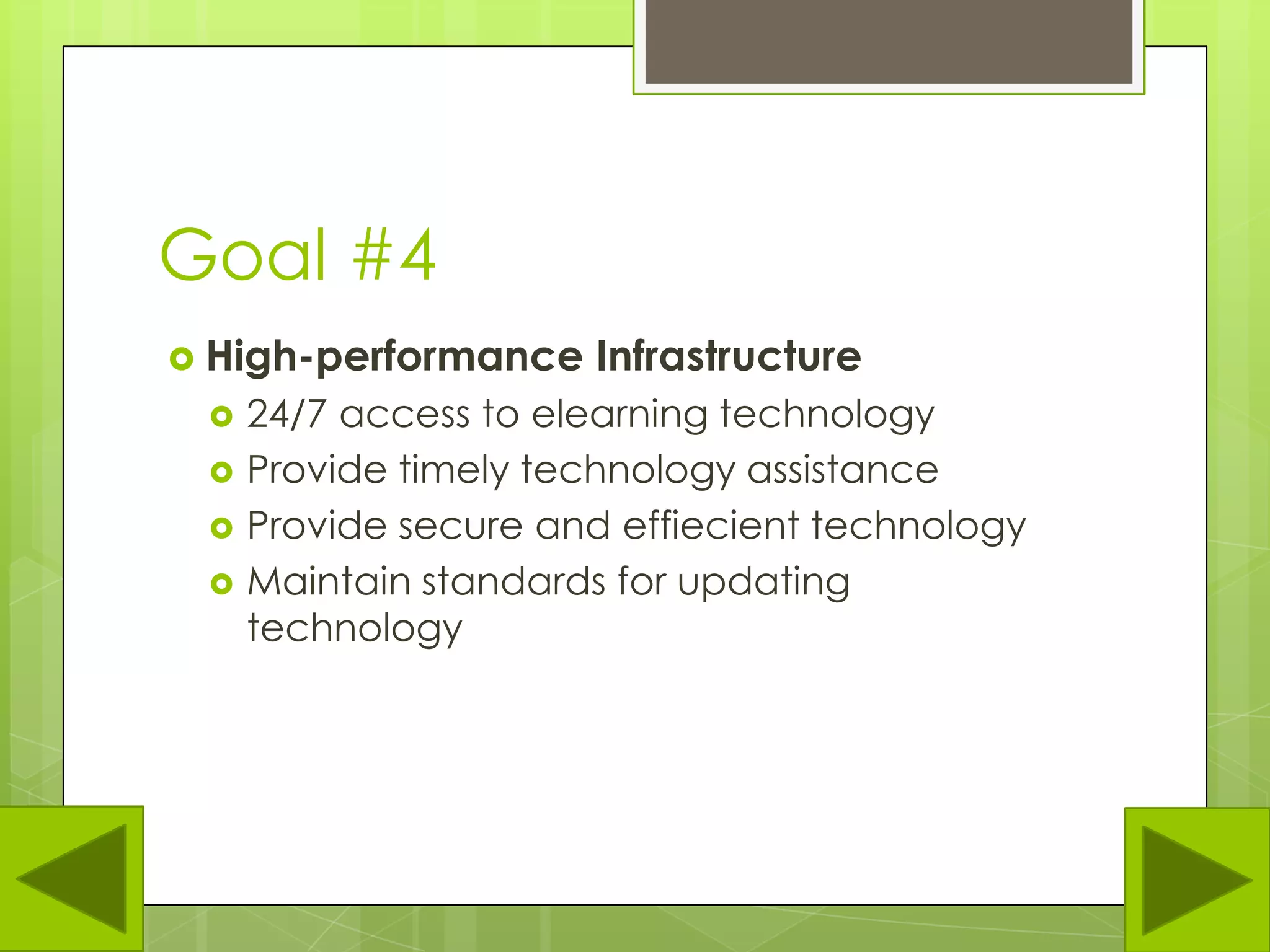 Goal #2Ensure that educators have the necessary tools and skills to integrate technologyProvide meaningful professional development though Instructional Coaches and online toolsDocument teacher’s progressProvide support and follow-up