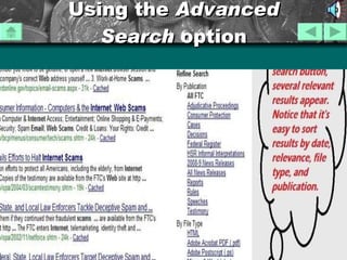 Using the  Advanced   Search  option 