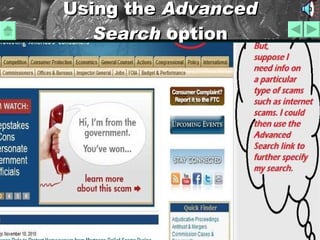 Using the  Advanced   Search  option 