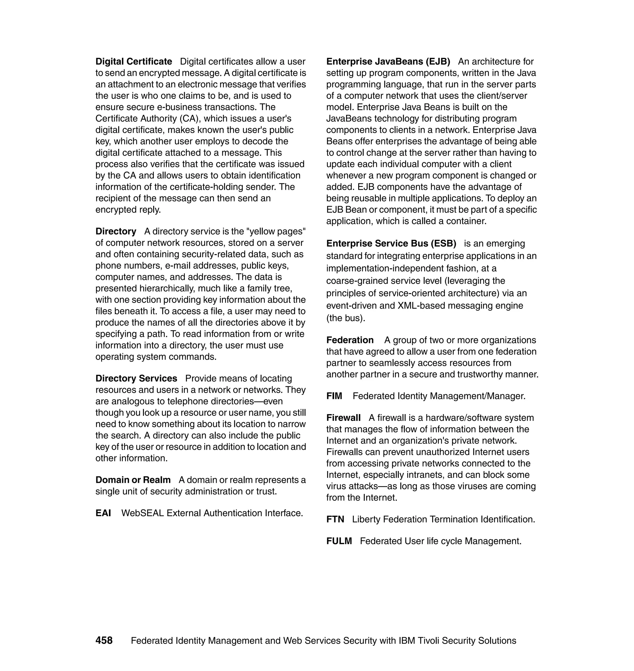 Federated identity management and web services security with ibm tivoli security solutions sg246394