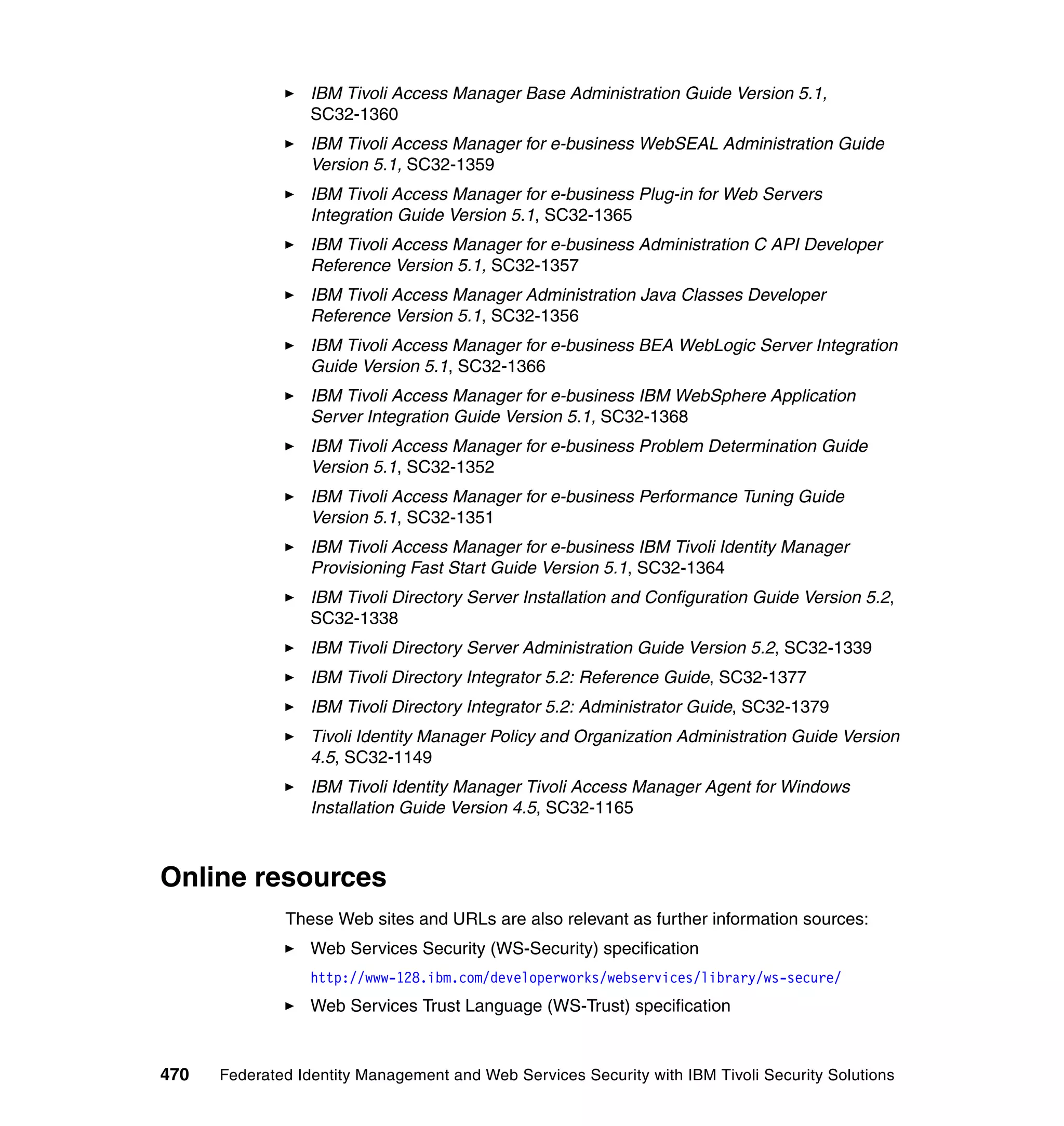 Federated identity management and web services security with ibm tivoli security solutions sg246394