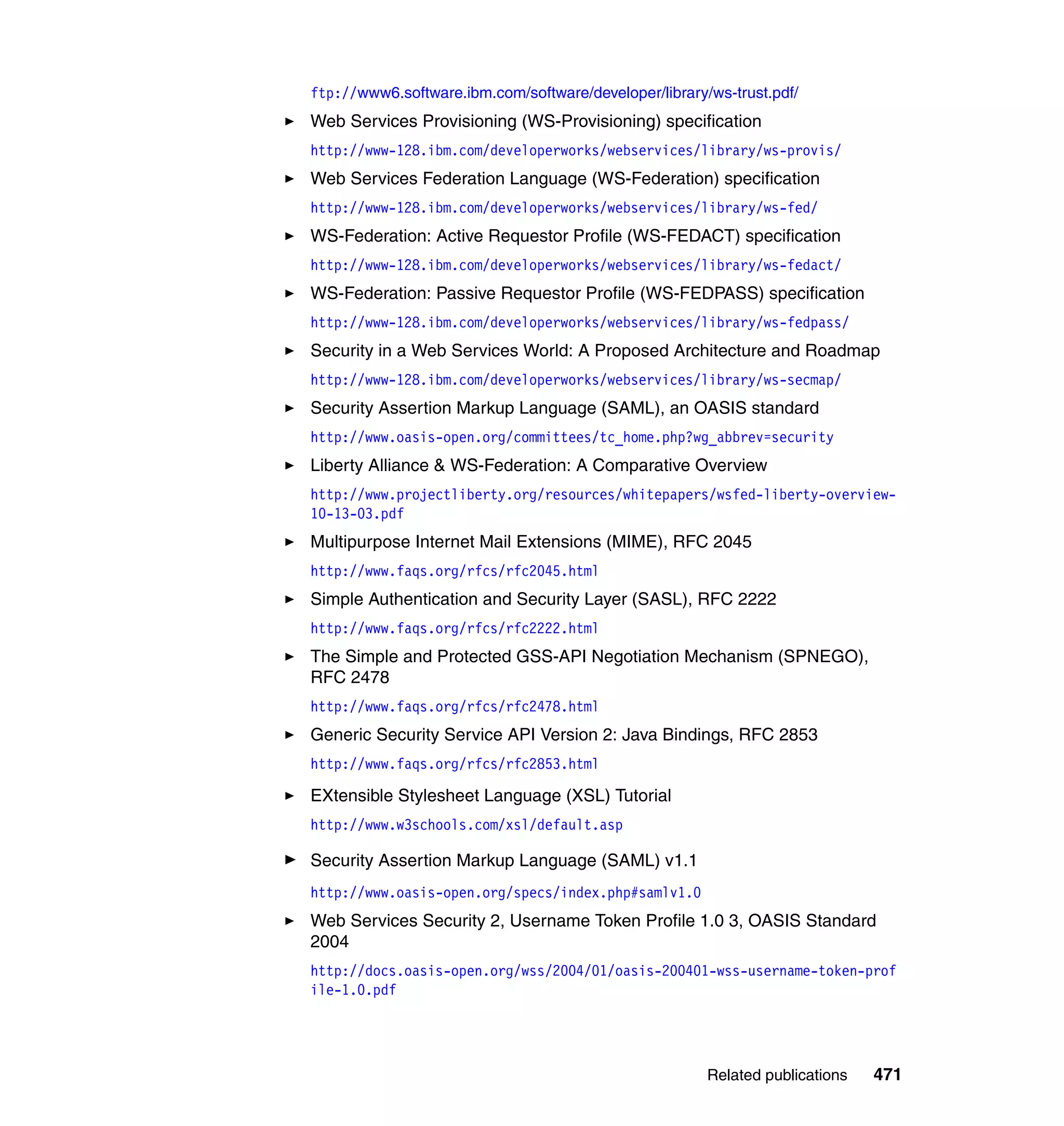 Federated identity management and web services security with ibm tivoli security solutions sg246394