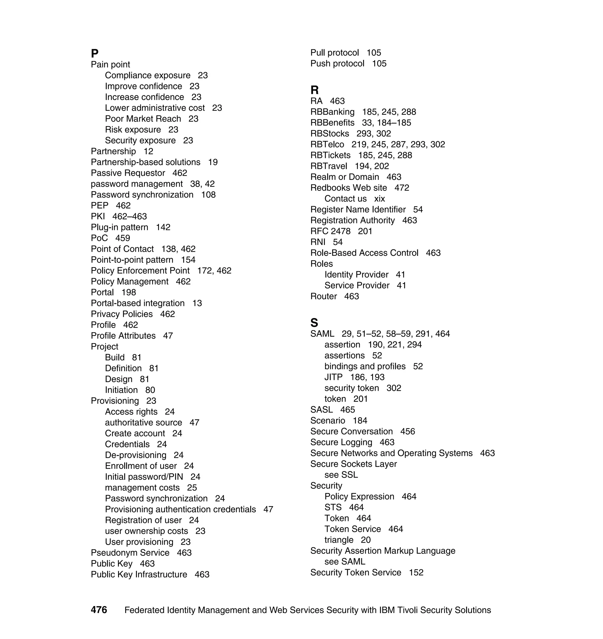 Federated identity management and web services security with ibm tivoli security solutions sg246394