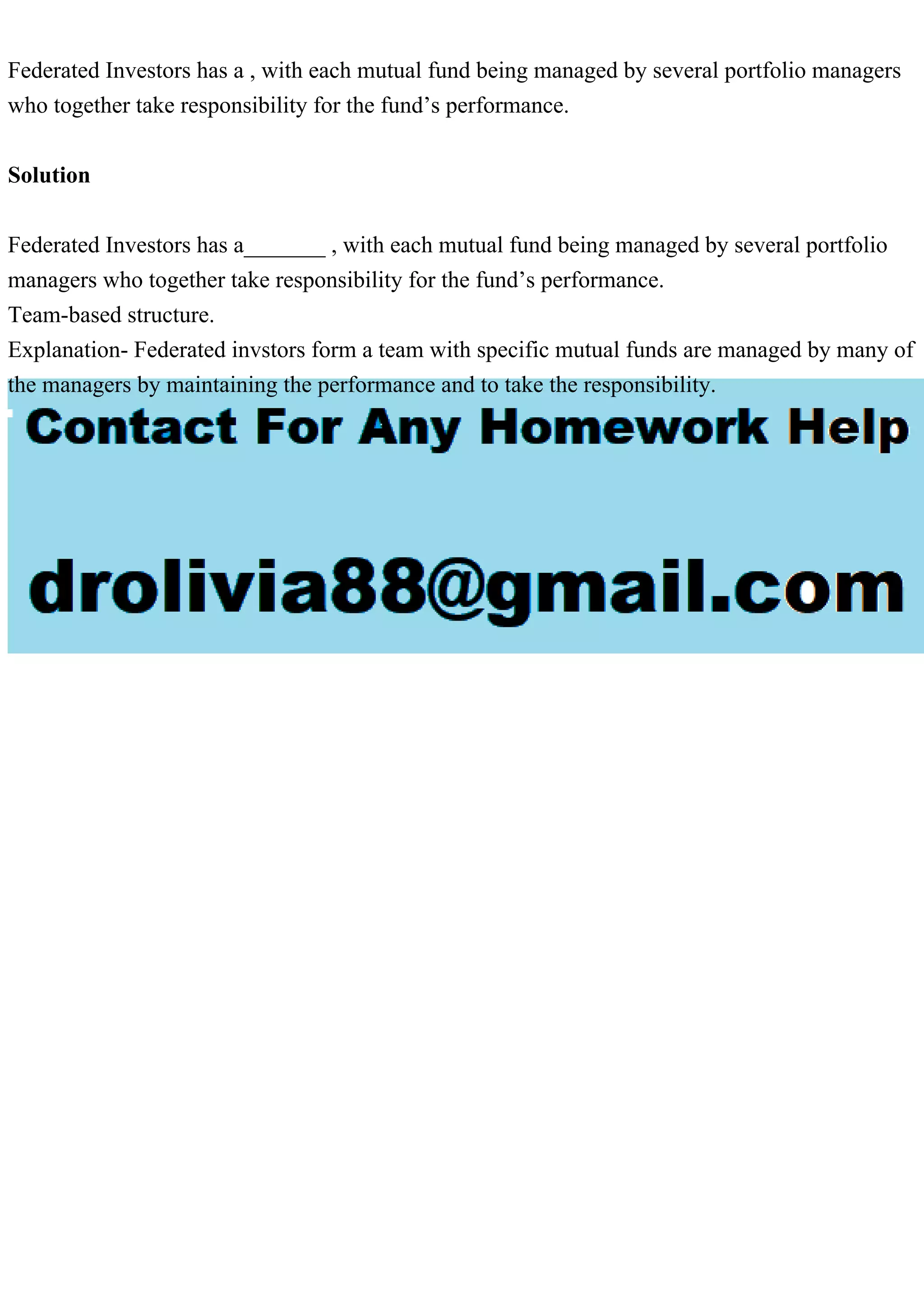 Federated Investors has a , with each mutual fund being managed by s.pdf