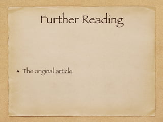 Further Reading
The original article.
 