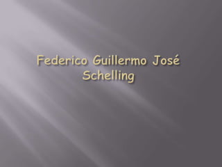 Federico Guillermo José Schelling 