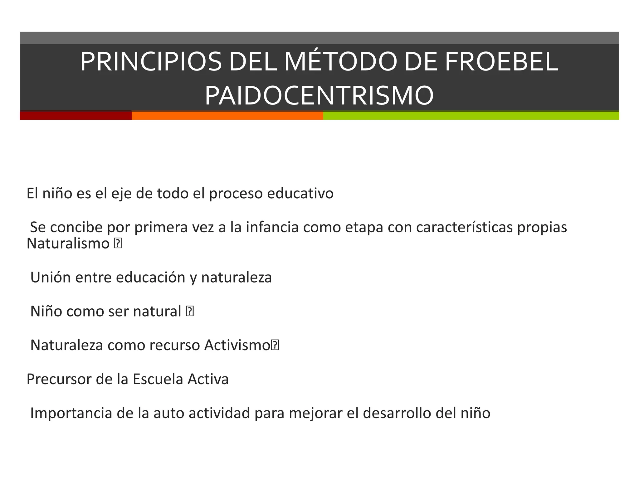 Federico froebel | PPTX | Daycare and Pre-School | Parenting
