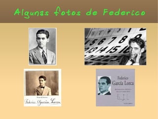 Algunas fotos de Federico 