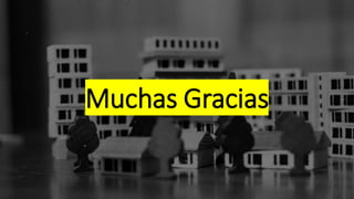 Muchas Gracias
 
