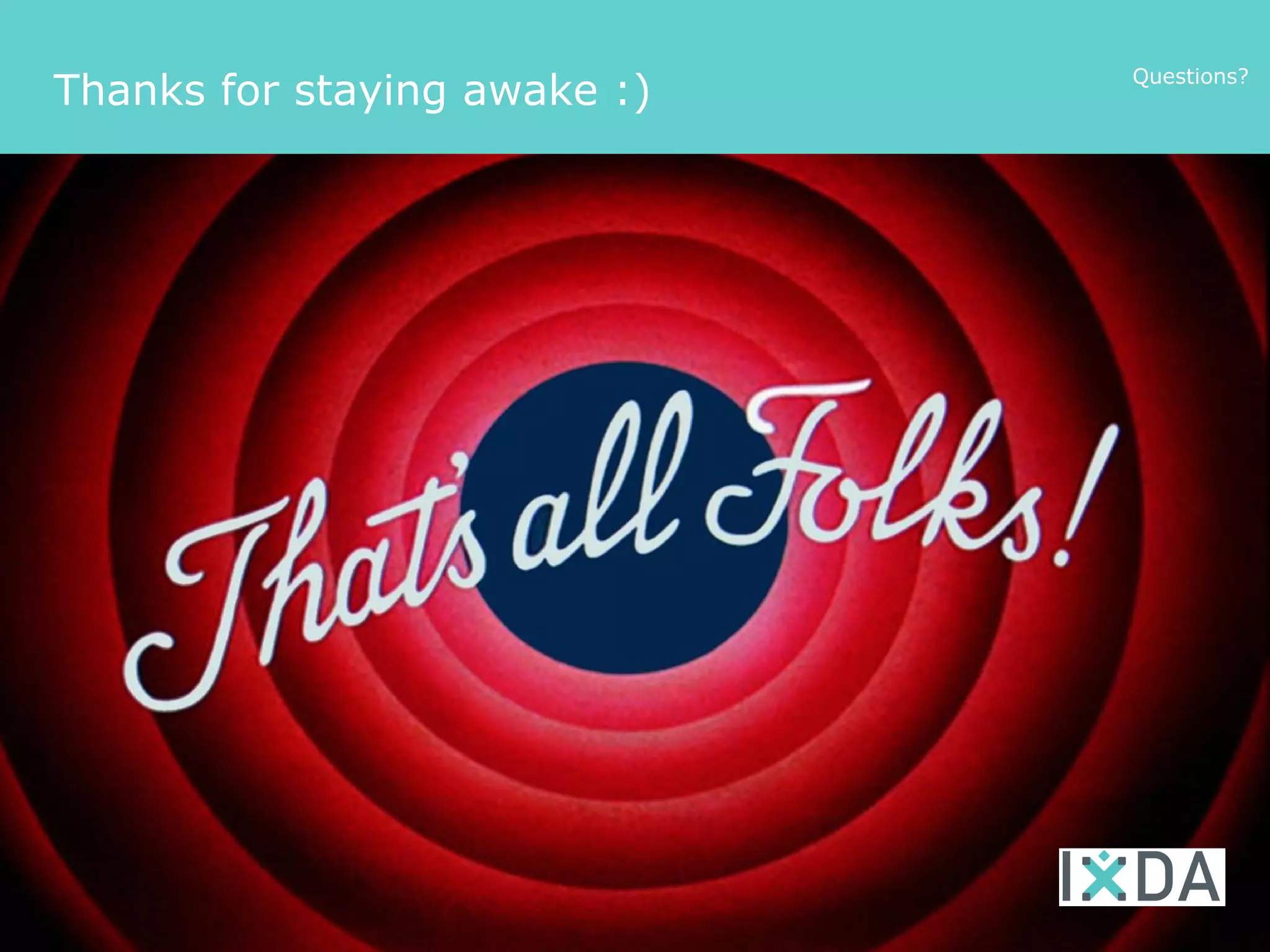 Questions?
Thanks for staying awake :)
 