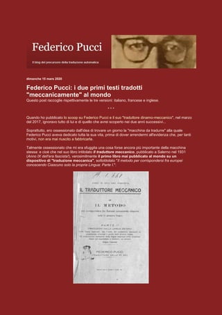 dimanche 15 mars 2020
Federico Pucci: i due primi testi tradotti
"meccanicamente" al mondo
Questo post raccoglie rispettiv...
