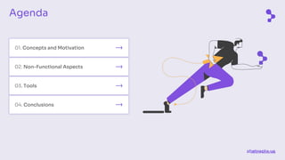 abstracta.us
abstracta.us
02. Non-Functional Aspects
03. Tools
04. Conclusions
Agenda
01. Concepts and Motivation
 