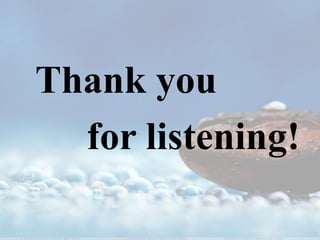 Thank you
for listening!
 