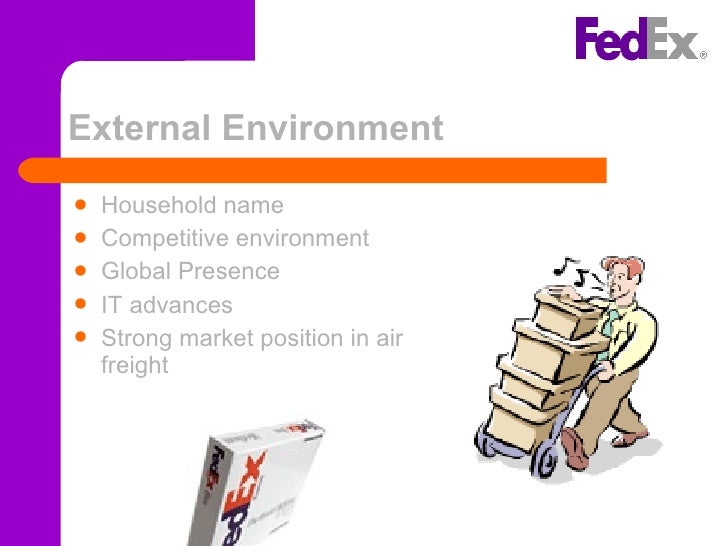fedex external environment Fedex external environment audit 1 how is the industry structured the industry is defined by naics as the logistics, transportation, and related business services. fedex external environment Fedex external environment audit 1 how is the industry structured the industry is defined by naics as the logistics, transportation, and related business services.
