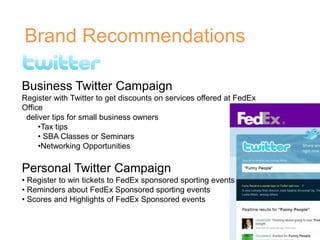 Brand Growth AnalysisFedEx – One of the Worlds most respected brands1994 – Rebranding of Federal ExpressFormalize the unofficial abbreviation